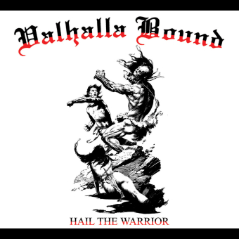 VALHALLA BOUND Hail The Warrior DIGIPAK [CD]